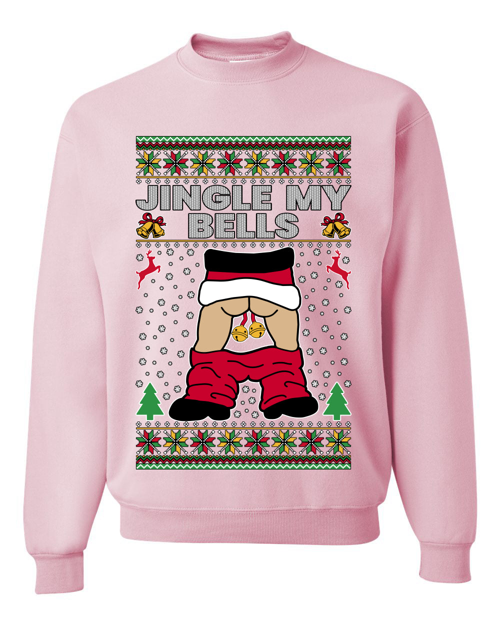 Jingle My Bells, Unisex Ugly Christmas Sweater, Crewneck Sweatshirts