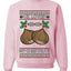 He Loves my Chestnuts, Unisex Ugly Christmas Sweater Crewneck Sweatshirts