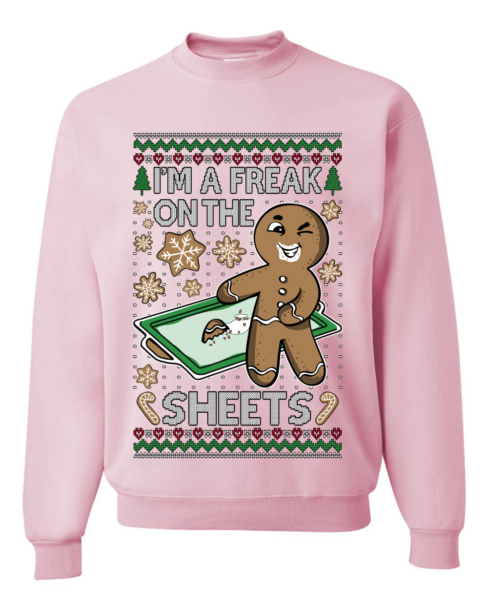 I'm A Freak On The Sheets, Unisex Ugly Christmas Sweater, Crewneck Sweatshirts