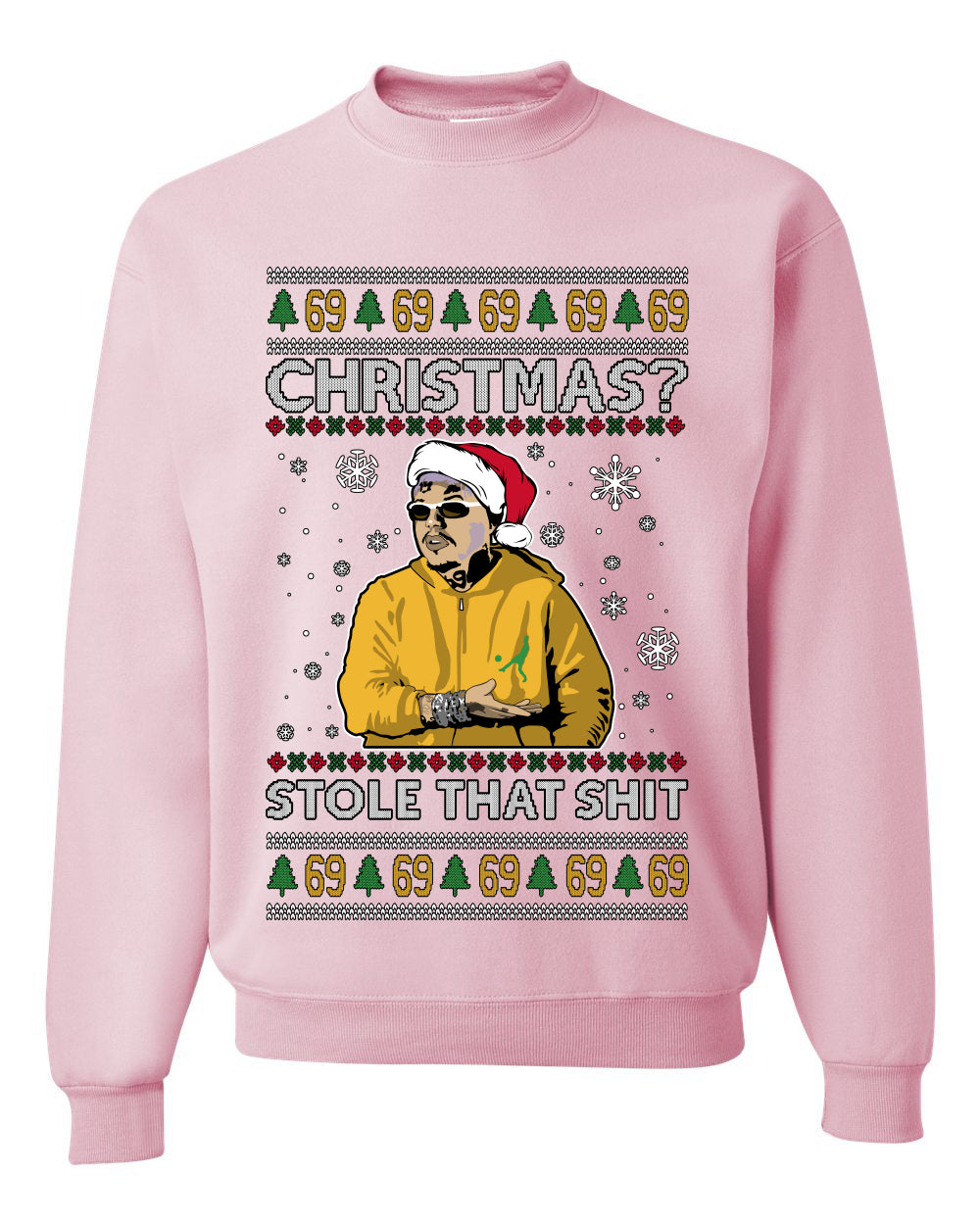 Christmas? Stole That 69 Meme, Unisex Ugly Christmas Sweater, Crewneck Sweatshirts