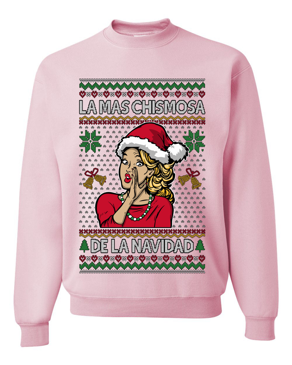 La Mas Chismosa De La Navidad, Unisex Ugly Christmas Sweater, Crewneck Sweatshirts