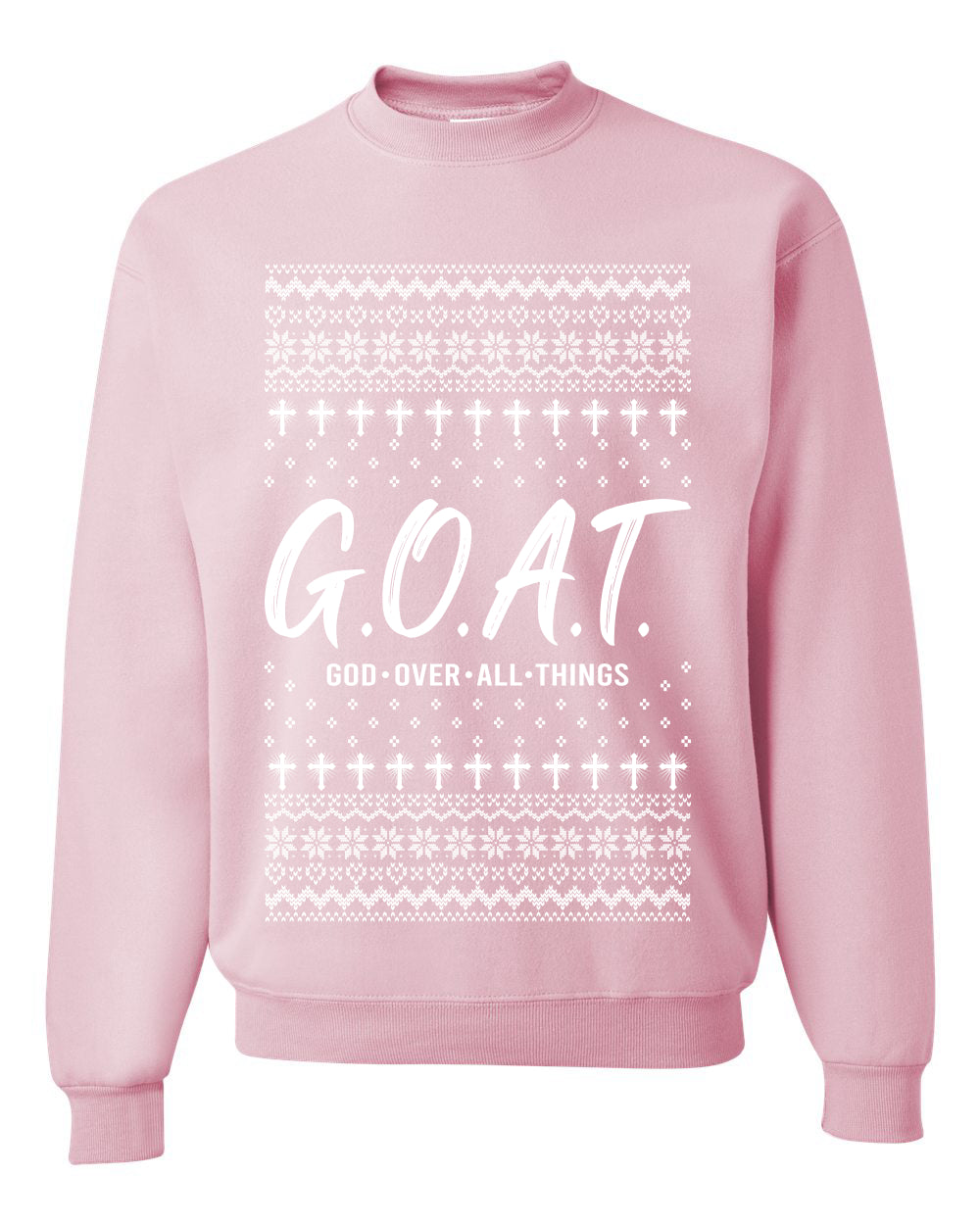 G.O.A.T. God Over All Things, Unisex Ugly Christmas Sweater Crewneck Sweatshirts