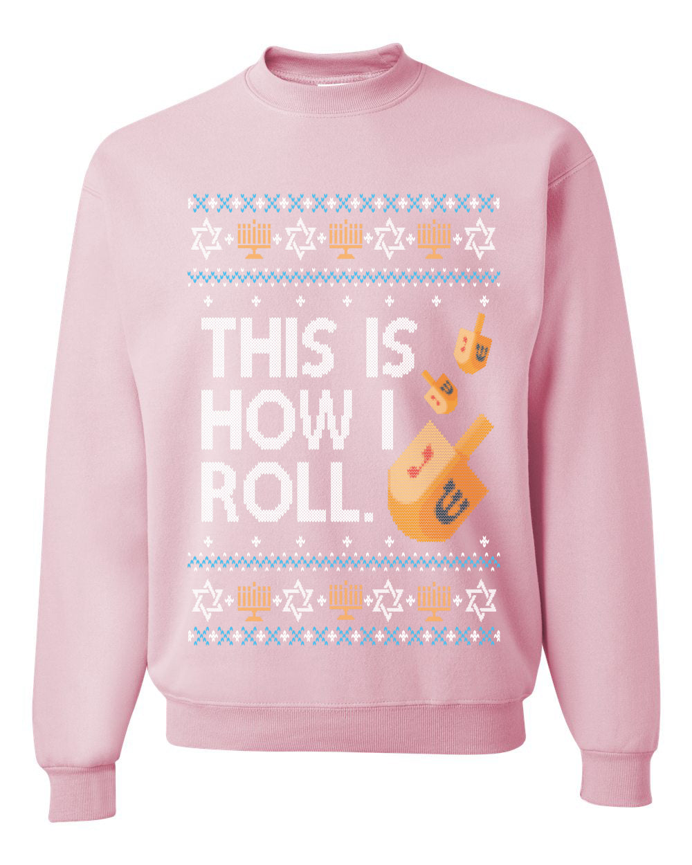 This Is How I Roll Dreidel Hanukkah, Unisex Ugly Christmas Sweater, Crewneck Sweatshirts