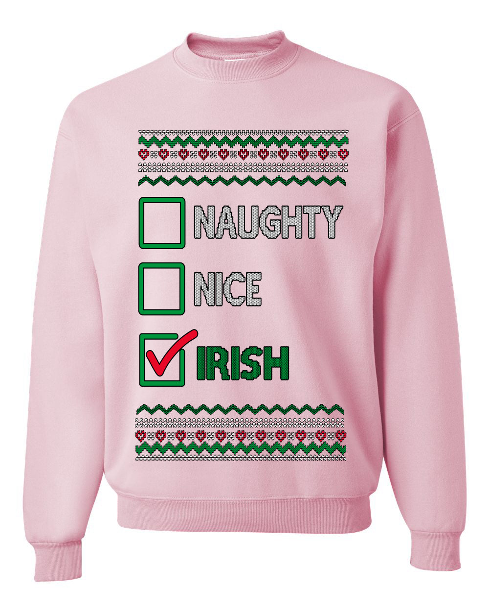 Naughty Nice, Irish, Irish Christmas, Unisex Ugly Christmas Sweater, Crewneck Sweatshirts