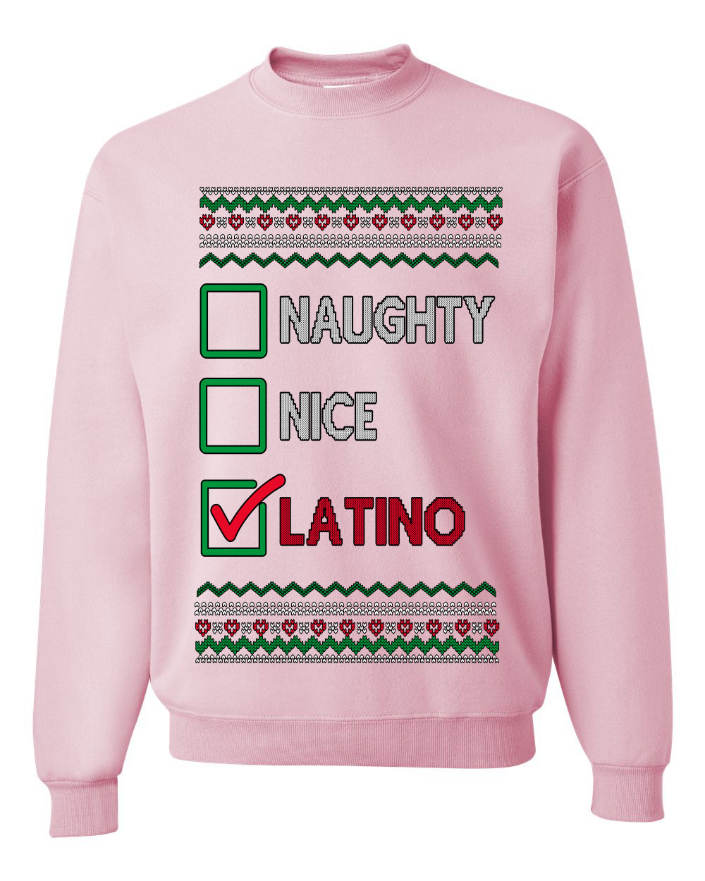 Naughty Nice, Latino, Latin American Humor Christmas Design, Unisex Ugly Christmas Sweater, Crewneck Sweatshirts