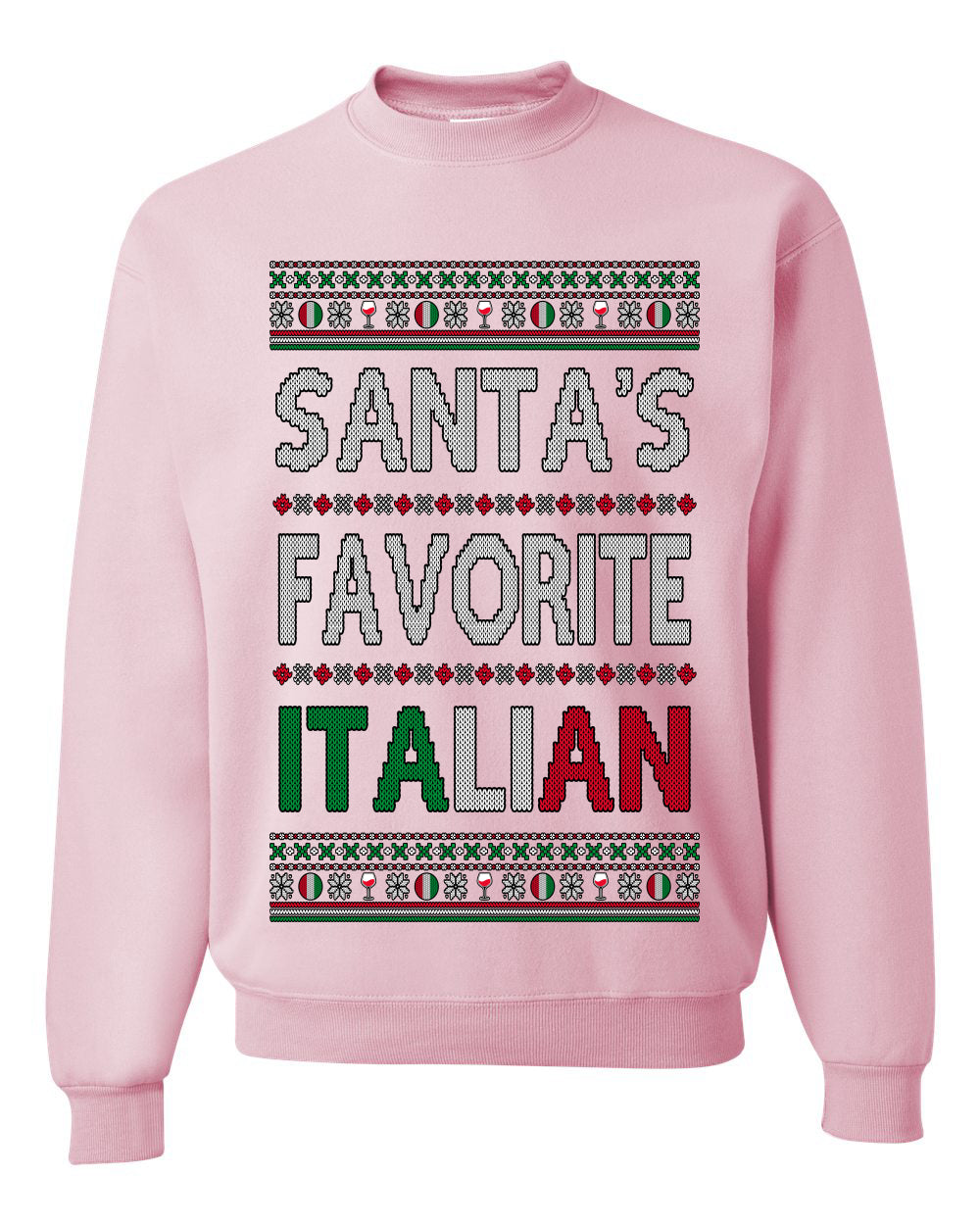 Santa's Favorite Italian, Funny Italian Christmas Sweater, Unisex Ugly Christmas Sweater, Crewneck Sweatshirts