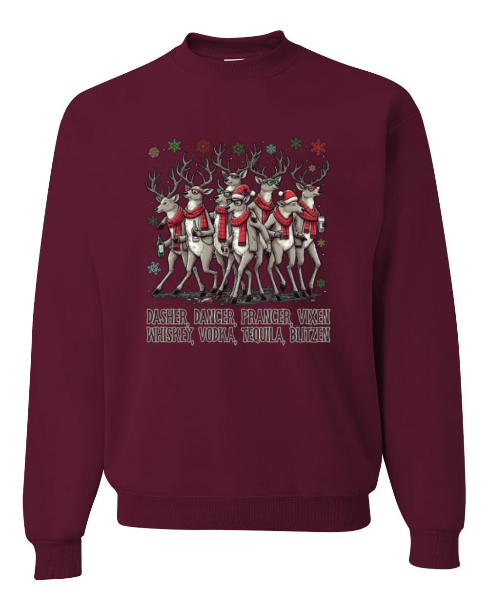 Dasher, Dancer, Prancer, Vixen, Whisky, Vodka, Tequila, Blitzen, Unisex Christmas Sweater, Crewneck Sweatshirts