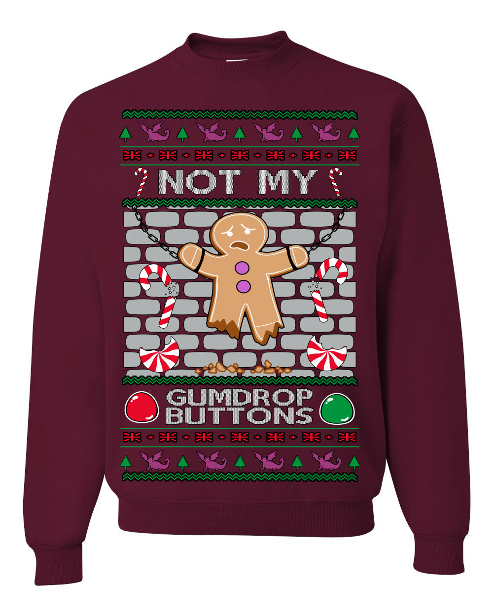 Not My Gumdrop Buttons Funny Classic Movie Quote Ugly Christmas Sweater Crewneck Sweatshirt