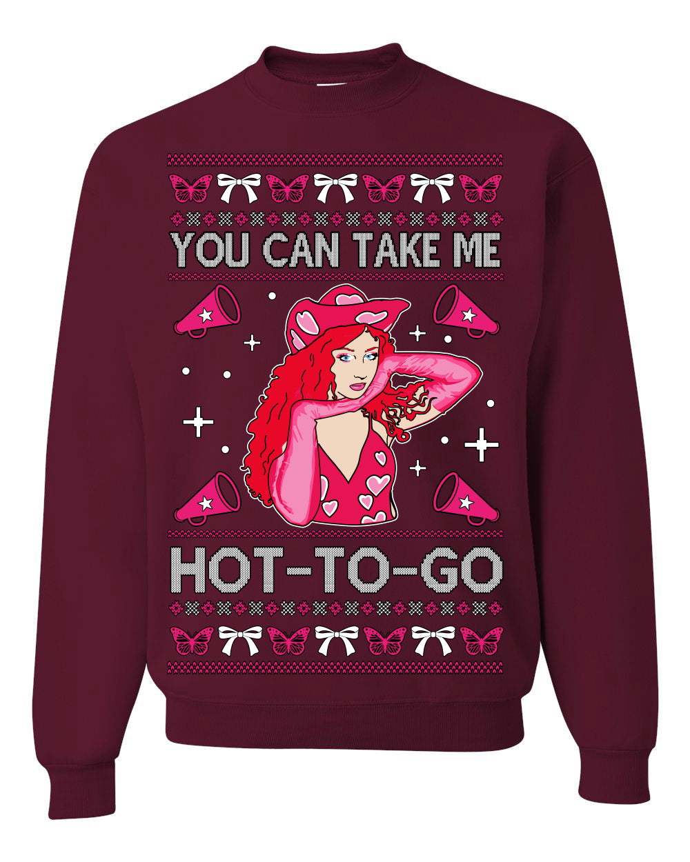 You Can Take Me Hot to Go, Funny Midwest Princess Pop Star Ugly Christmas Sweater Crewneck Sweatshirt