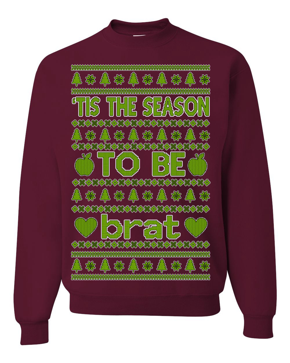 Tis the Season to Be Brat Music Rave Concert Merch Ugly Christmas Sweater Crewneck Sweatshirt