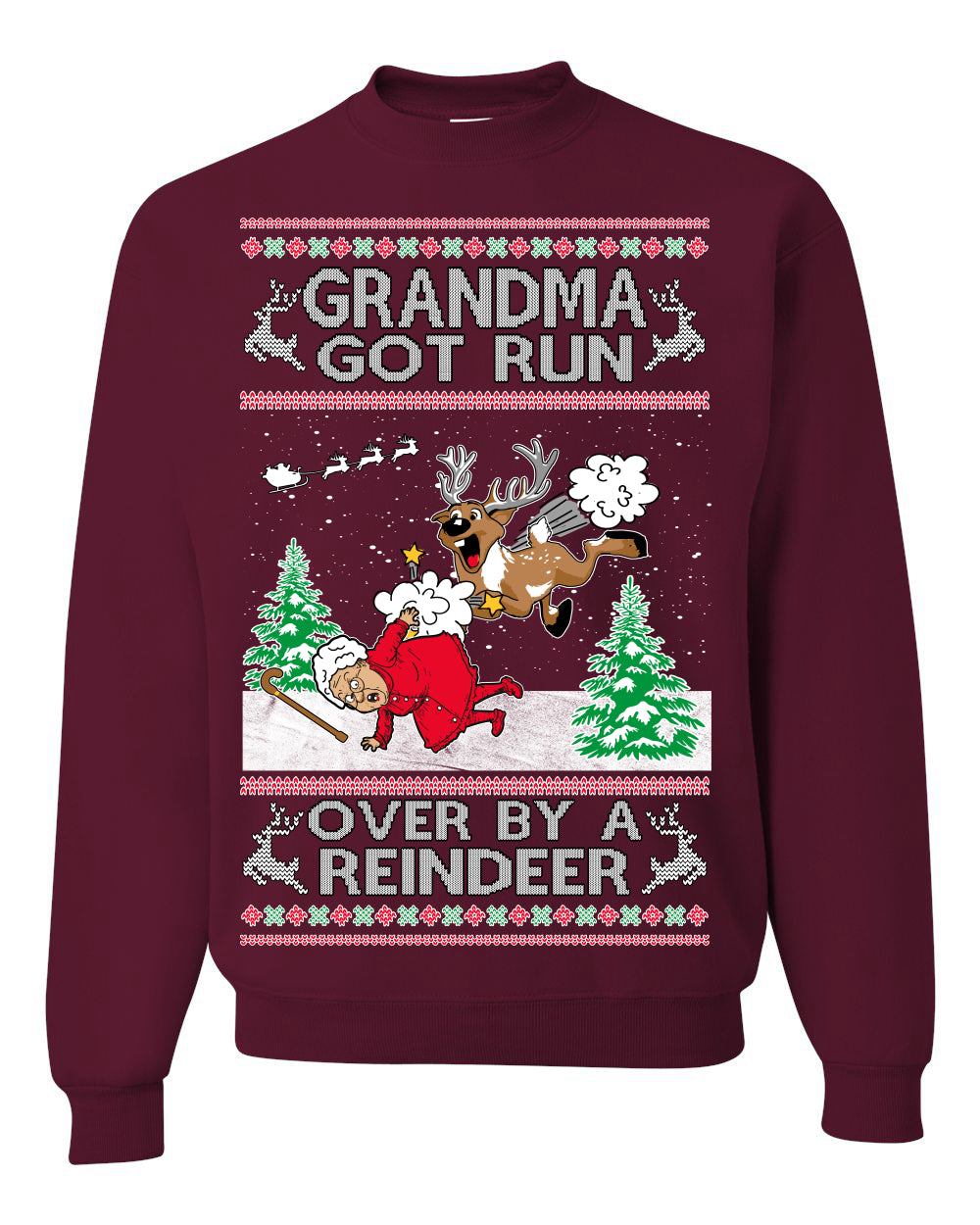 Grandma Got Run Over by a Reindeer, Funny Animated Design Rein Deer Kids TV Song Movie Ugly Christmas Sweater Crewneck Sweatshirt