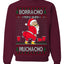 Borracho Pero Buen Muchacho Drunk But a Good Boy Funny Ugly Christmas Sweater Crewneck Sweatshirt