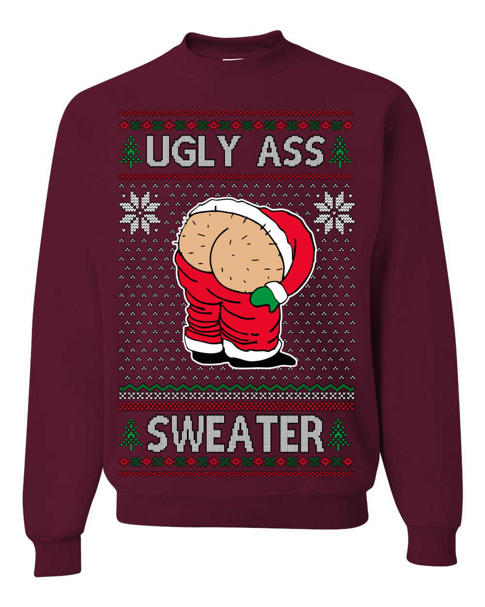 Ugly Ass Sweater Funny Santa Claus Butt Xmas Ugly Christmas Sweater Crewneck Sweatshirt