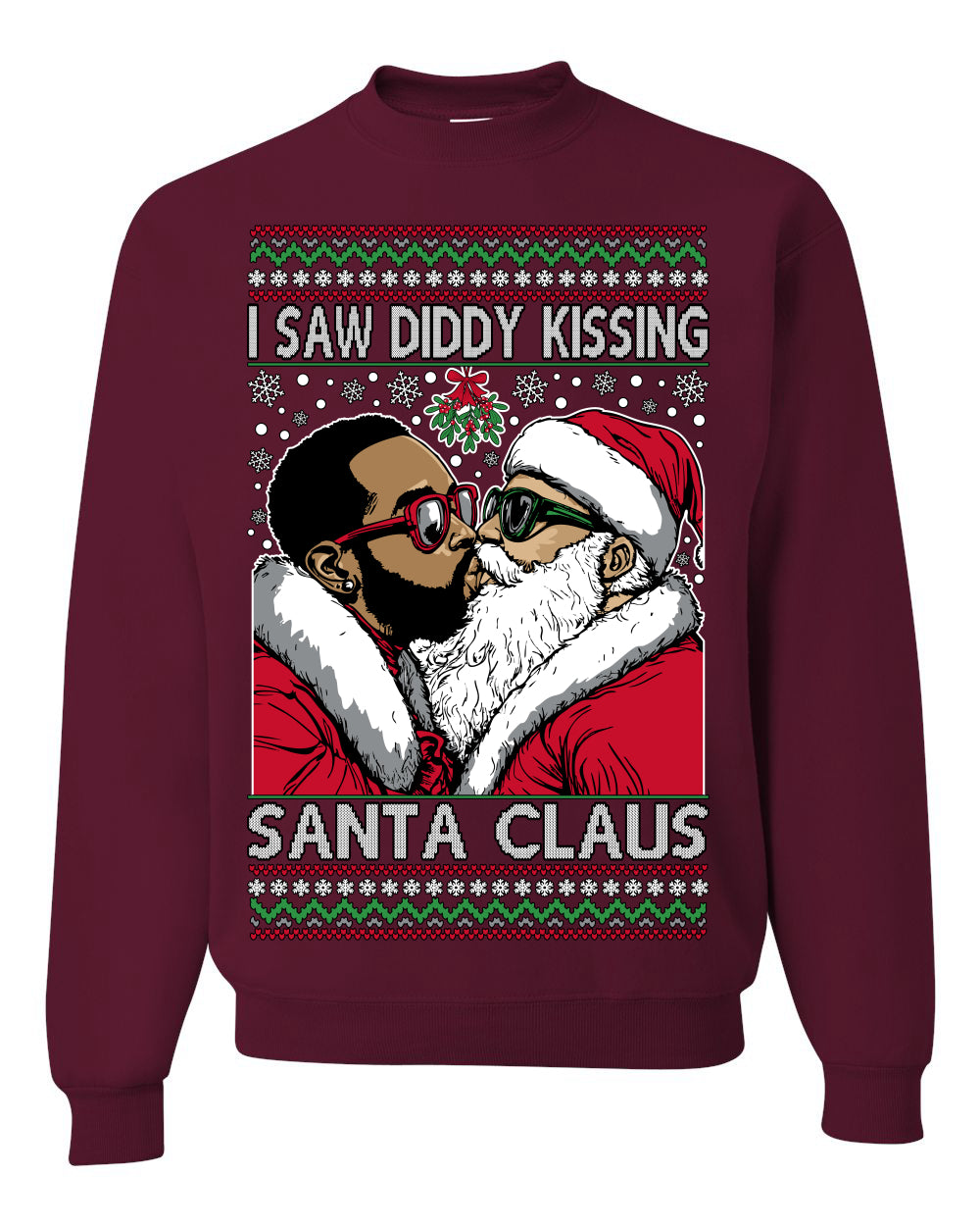 I Saw Diddy Kissing Santa Claus Funny Viral Music Meme Ugly Christmas Sweater