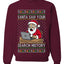 Santa Saw Your Search History, Funny Internet Humor, Ugly Christmas Unisex Sweater, Crewneck Sweatshirts