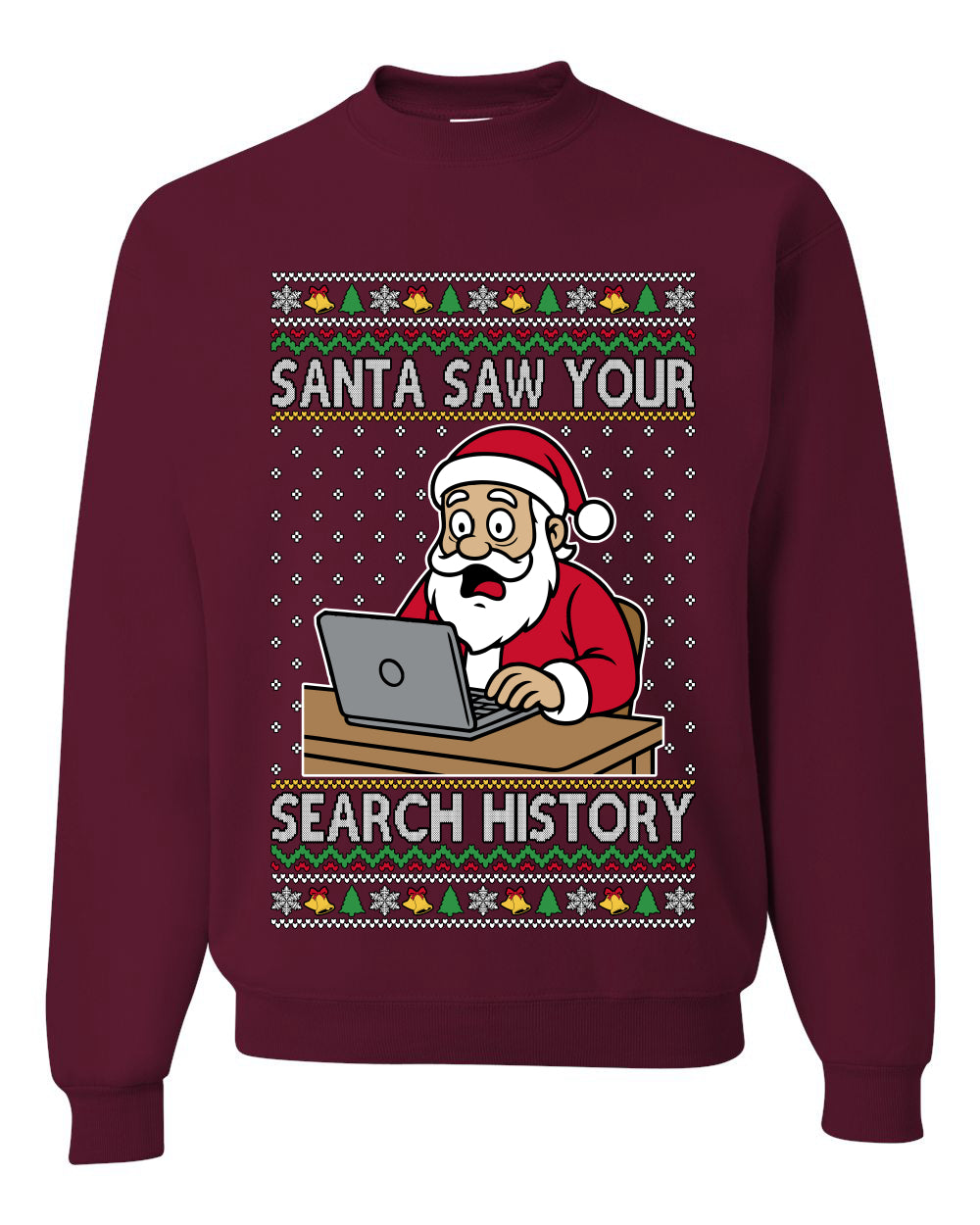 Santa Saw Your Search History, Funny Internet Humor, Ugly Christmas Unisex Sweater, Crewneck Sweatshirts