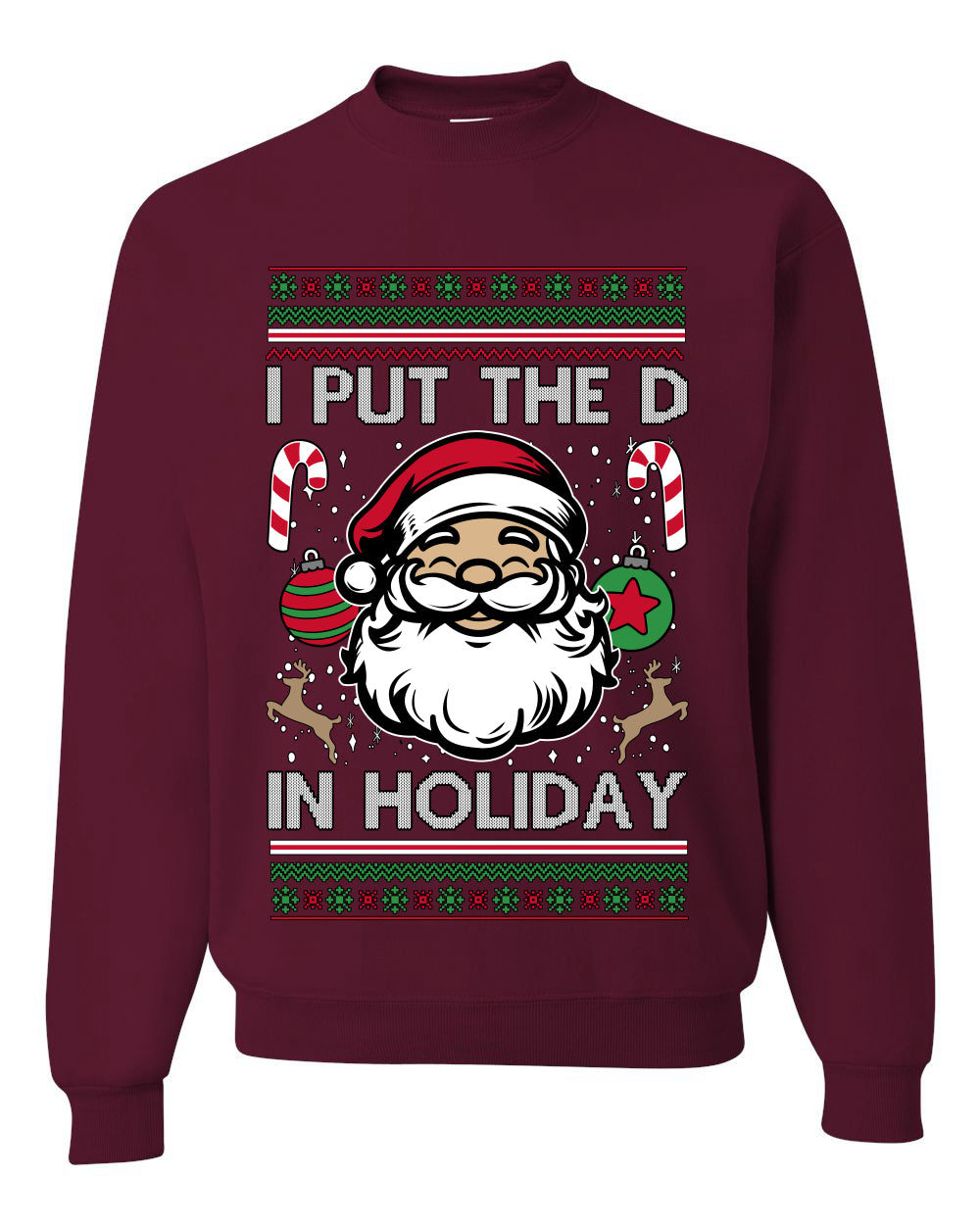 I Put The D In Holiday, Unisex Ugly Christmas Sweater Crewneck Sweatshirts