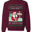 Ask Your Mom About My North Pole Naughty Santa, Unisex Ugly Christmas Sweater, Crewneck Sweatshirts