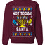 Not Today Santa Menorah Hanukkah, Unisex Ugly Christmas Sweater, Crewneck Sweatshirts