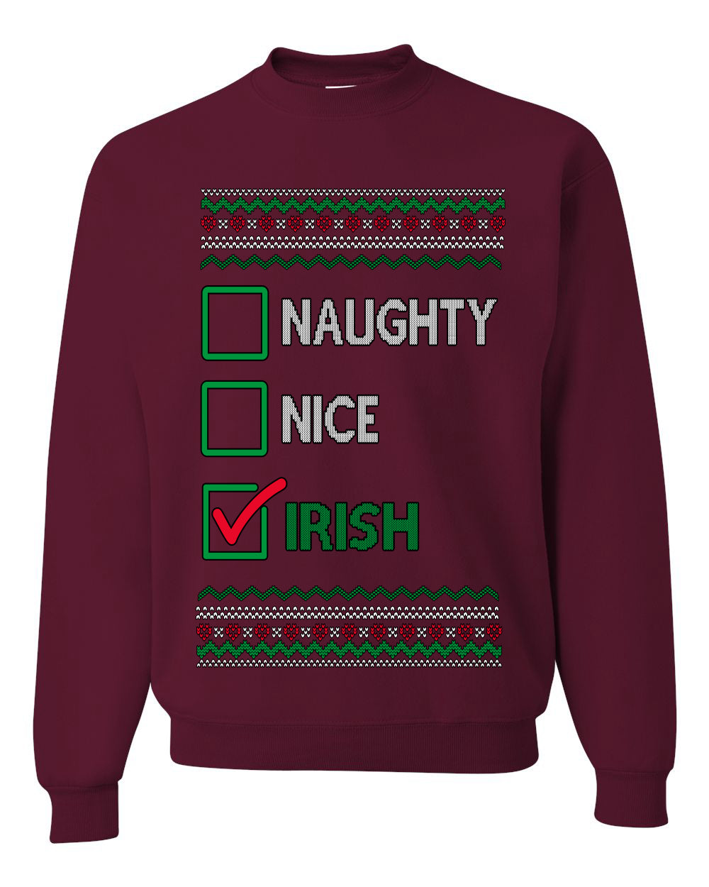 Naughty Nice, Irish, Irish Christmas, Unisex Ugly Christmas Sweater, Crewneck Sweatshirts