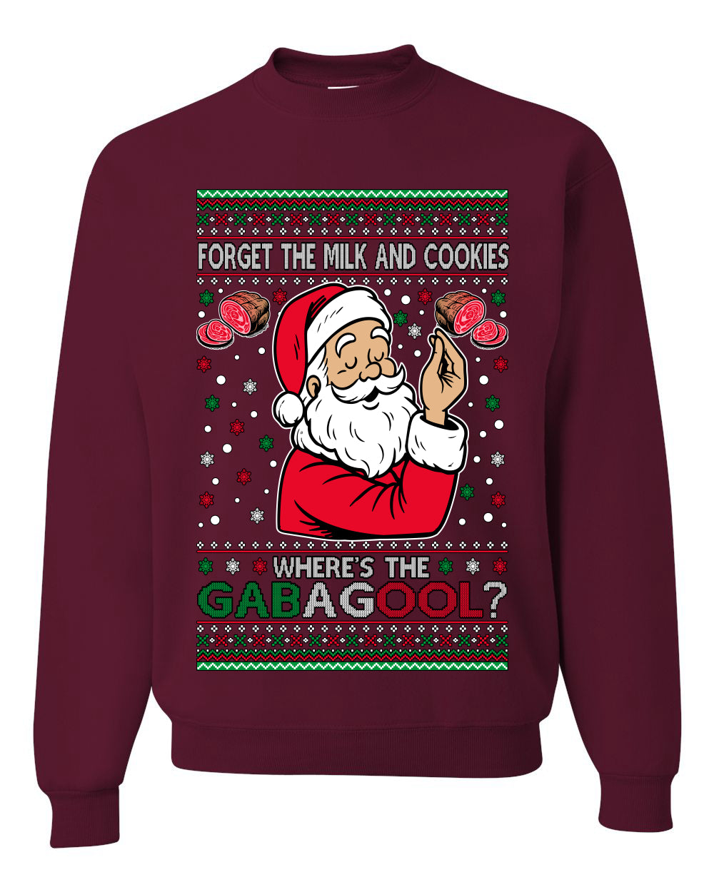 Forget The Milk And Cookies, Where's The Gabagool? Funny Italian Capicola, Italian American Slang Christmas Sweater, Unisex Ugly Christmas Sweater, Crewneck Sweatshirts