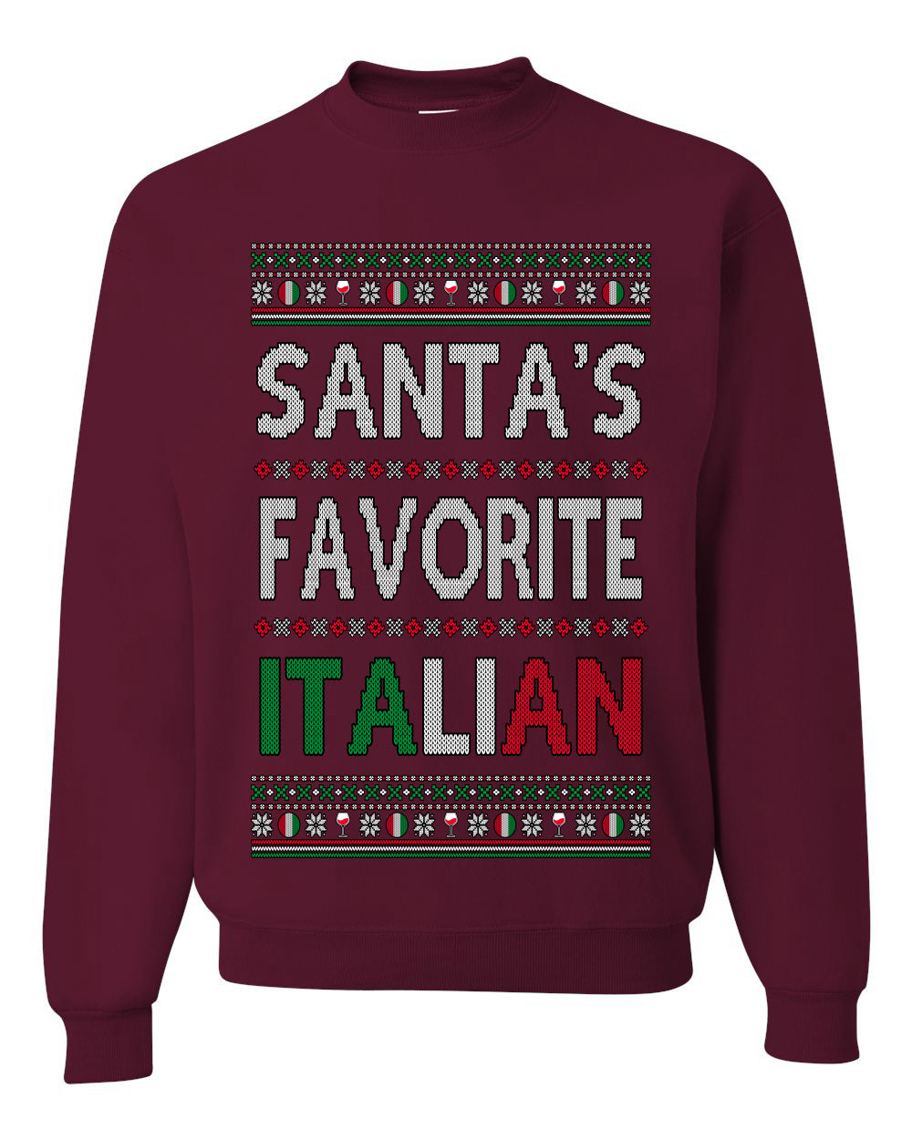 Santa's Favorite Italian, Funny Italian Christmas Sweater, Unisex Ugly Christmas Sweater, Crewneck Sweatshirts