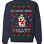 Good News I Saw a Dog Today Funny Ugly Christmas Sweater Crewneck Sweatshirt