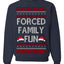 Forced Family Fun, Xmas Holiday Funny Ugly Christmas Sweater Crewneck Sweatshirt