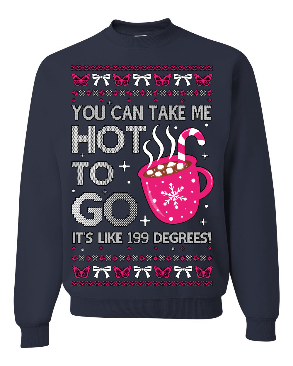 You Can Take Me Hot to Go, Hot Cocoa Viral Song Pop Music Ugly Christmas Sweater Crewneck Sweatshirt