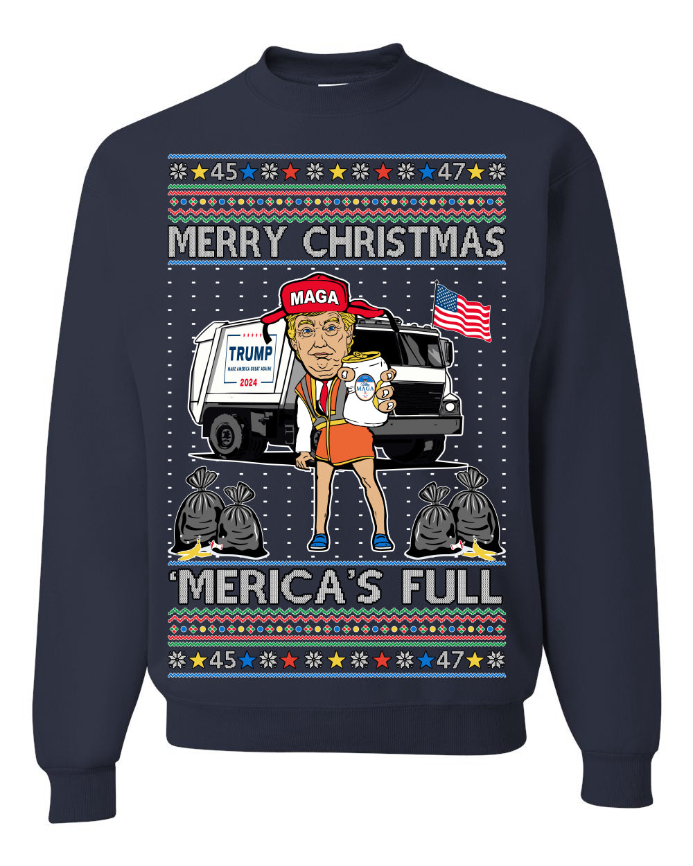 Donald Trump Merry Christmas Merica's Full Garbage Truck Ugly Christmas Sweater Crewneck Sweatshirt