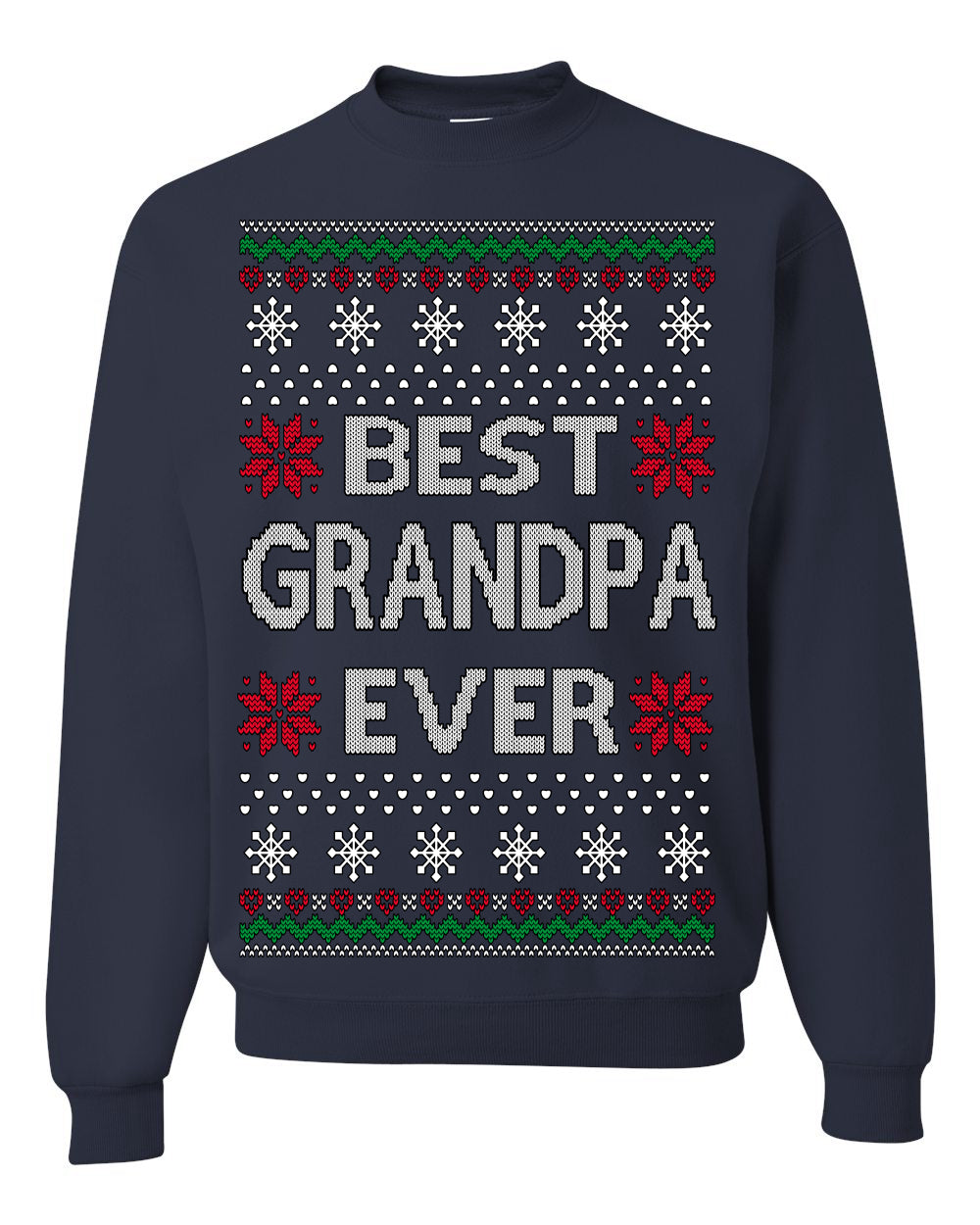Best Grandpa Ever Classic Winter Holidays Ugly Christmas Sweater Crewneck Sweatshirt