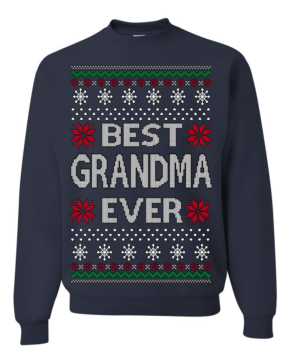 Best Grandma Ever Classic Winter Holidays Ugly Christmas Sweater Crewneck Sweatshirt