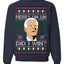 Merry Uh Did I Win? Funny Confused Joe Biden Election 2024 Ugly Christmas Sweater Crewneck Sweatshirt