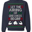 Let The Airing Of Grievances Begin Funny Tv Sitcom Festivus Ugly Christmas Sweater Crewneck Sweatshirt