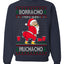 Borracho Pero Buen Muchacho Drunk But a Good Boy Funny Ugly Christmas Sweater Crewneck Sweatshirt