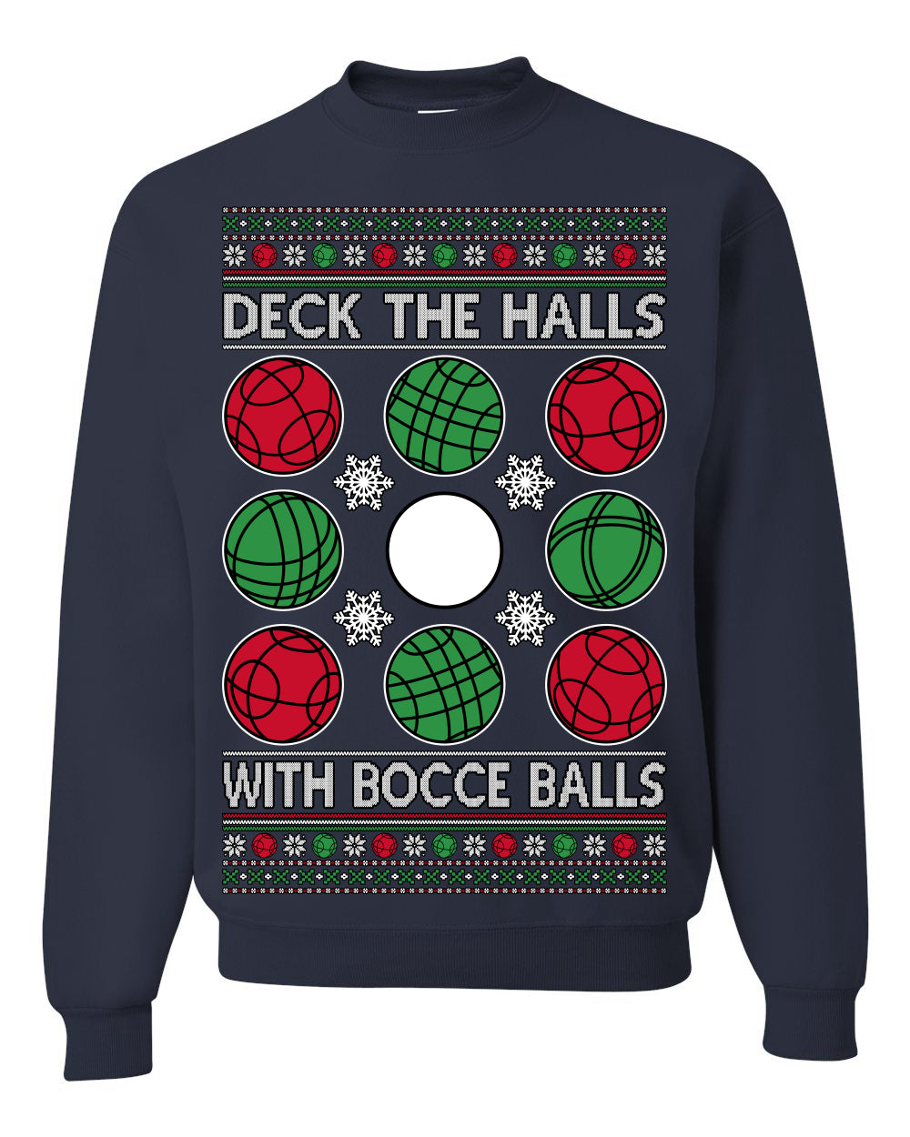 Deck the Halls with Bocce Balls, Funny Classic Italy Italian Sports Ugly Christmas Sweater Crewneck Sweatshirts