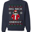 Big Nick Energy, Funny Humor, Ugly Christmas Unisex Sweater, Crewneck Sweatshirts