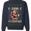 F-CAW-F IT'S CHRISTMAS, Ugly Christmas Unisex Sweater, Crewneck Sweatshirts