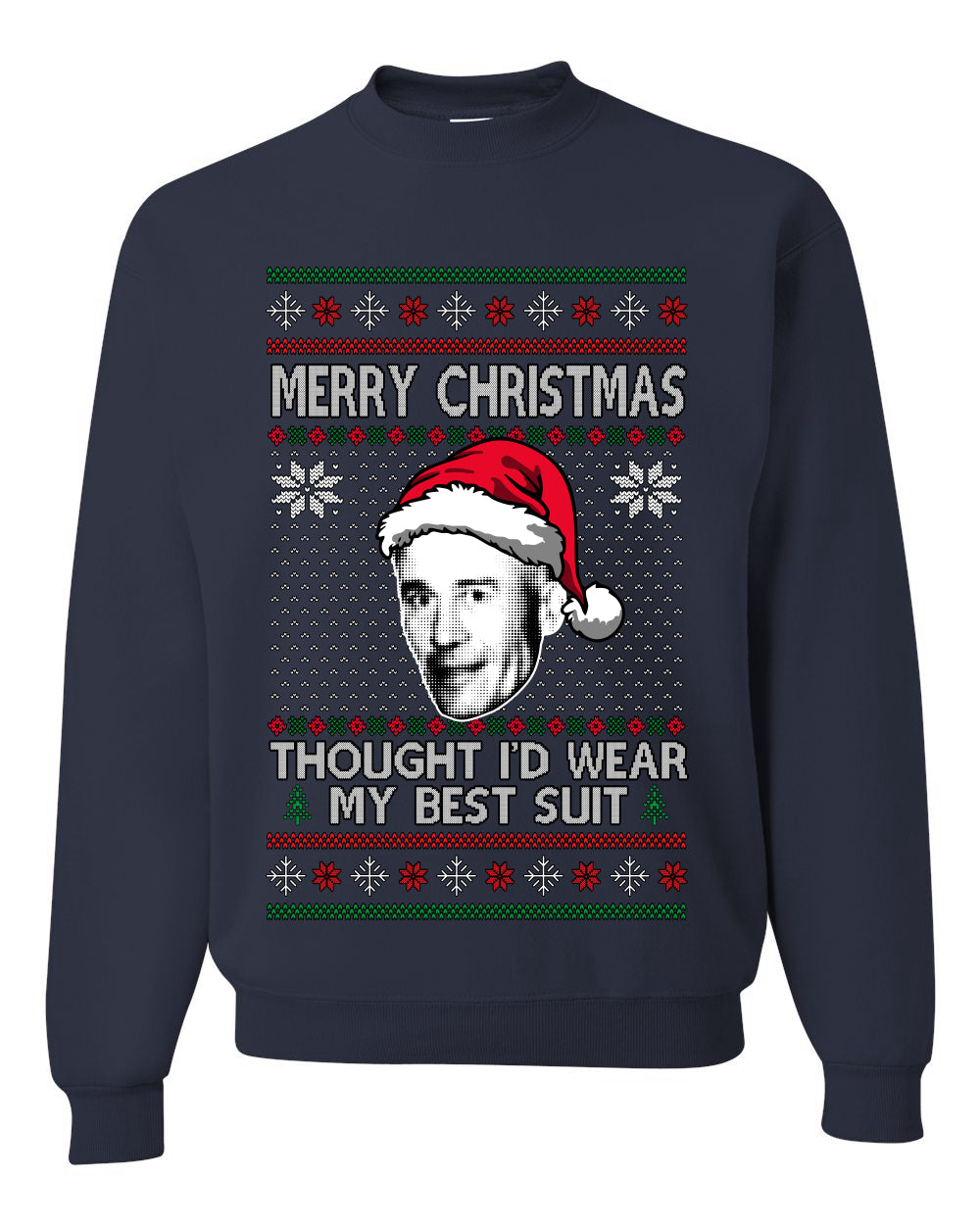 Thought I'd Wear My Best Suit Ed Gein, Unisex Ugly Christmas Sweater Crewneck Sweatshirts
