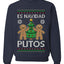 Es Navidad Putos, Unisex Ugly Christmas Sweater, Crewneck Sweatshirts