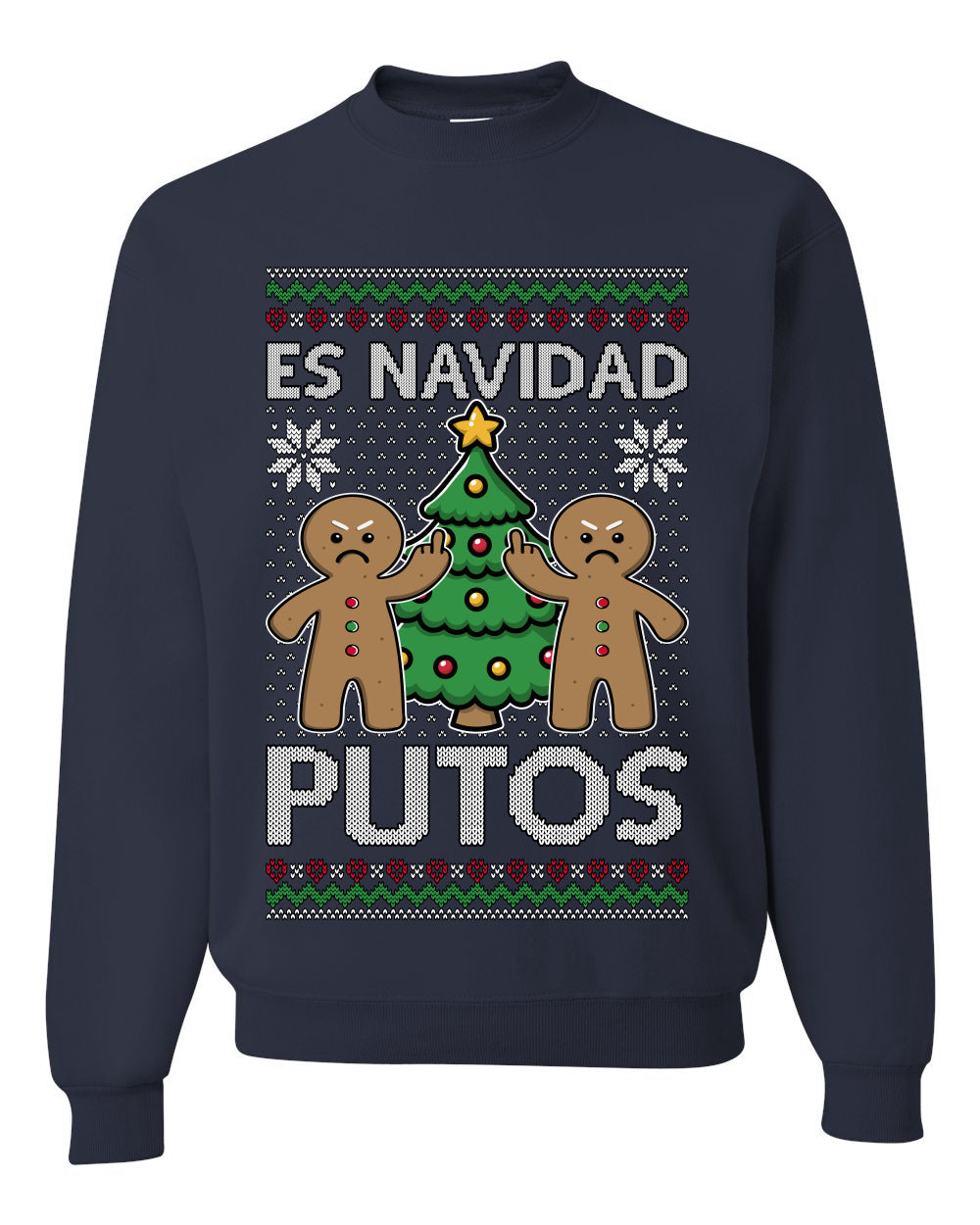 Es Navidad Putos, Unisex Ugly Christmas Sweater, Crewneck Sweatshirts