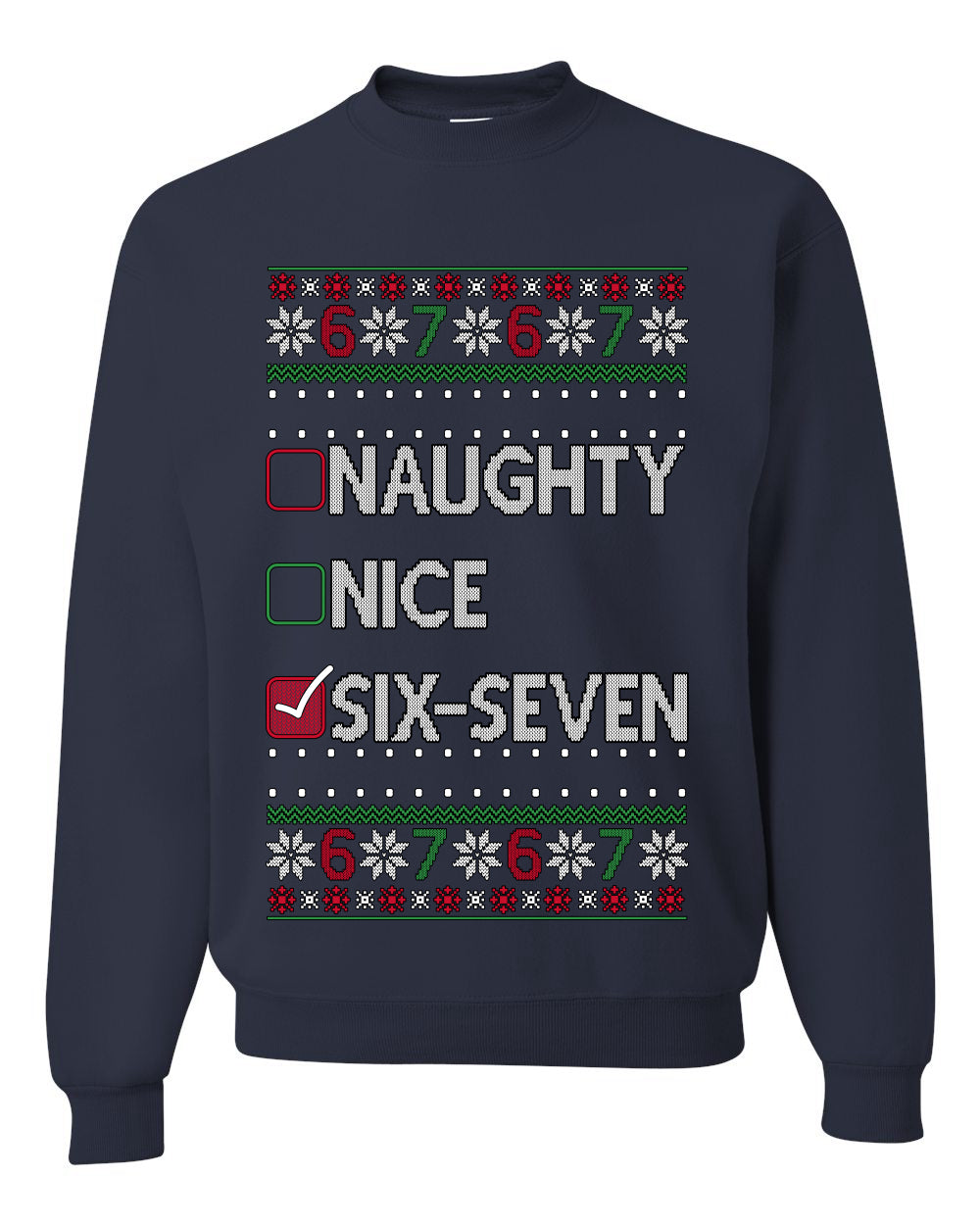 Naughty Nice 6 7 Checklist, Unisex Ugly Christmas Sweater, Crewneck Sweatshirts