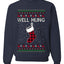 Well Hung, Unisex Ugly Christmas Sweater Crewneck Sweatshirts