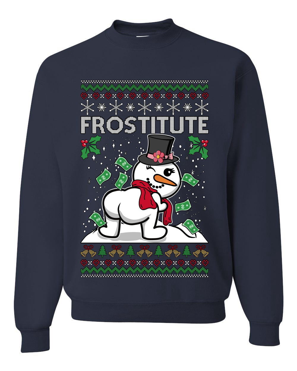 Snow Frostitute, Funny Unisex Ugly Christmas Sweater, Crewneck Sweatshirts