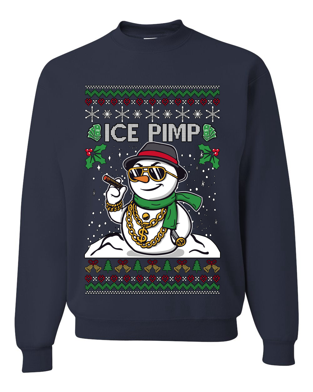 Snow Ice Pimp, Funny Unisex Ugly Christmas Sweater, Crewneck Sweatshirts