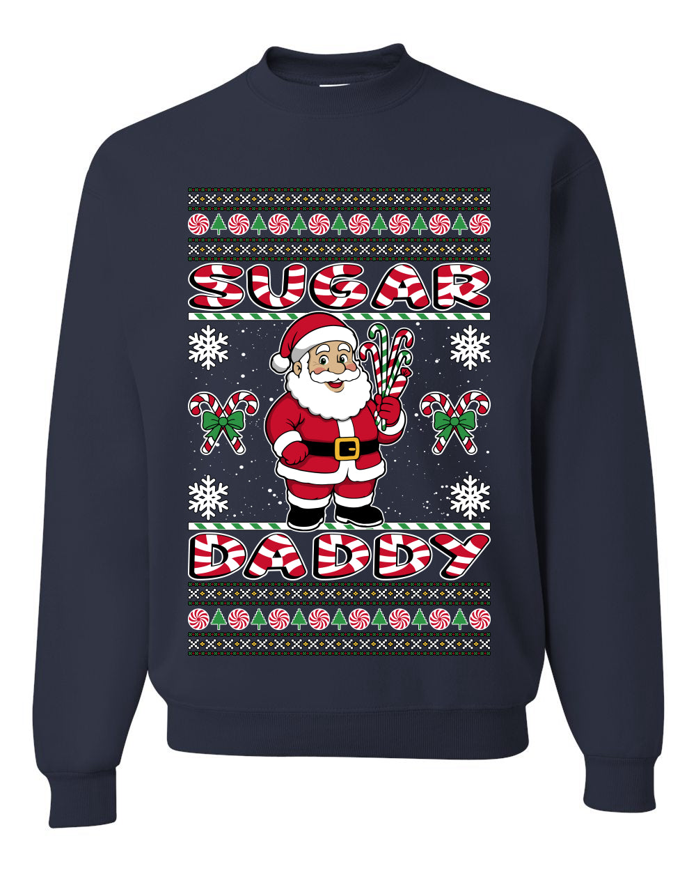 Sugar Daddy Santa, Unisex Ugly Christmas Sweater Crewneck Sweatshirts