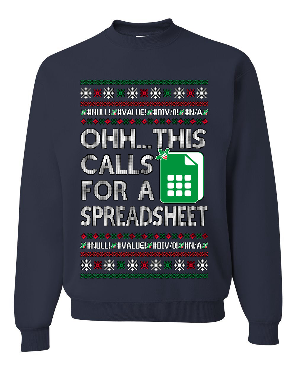 Oh... This Calls for A Spreadsheet, Unisex Ugly Christmas Sweater Crewneck Sweatshirts