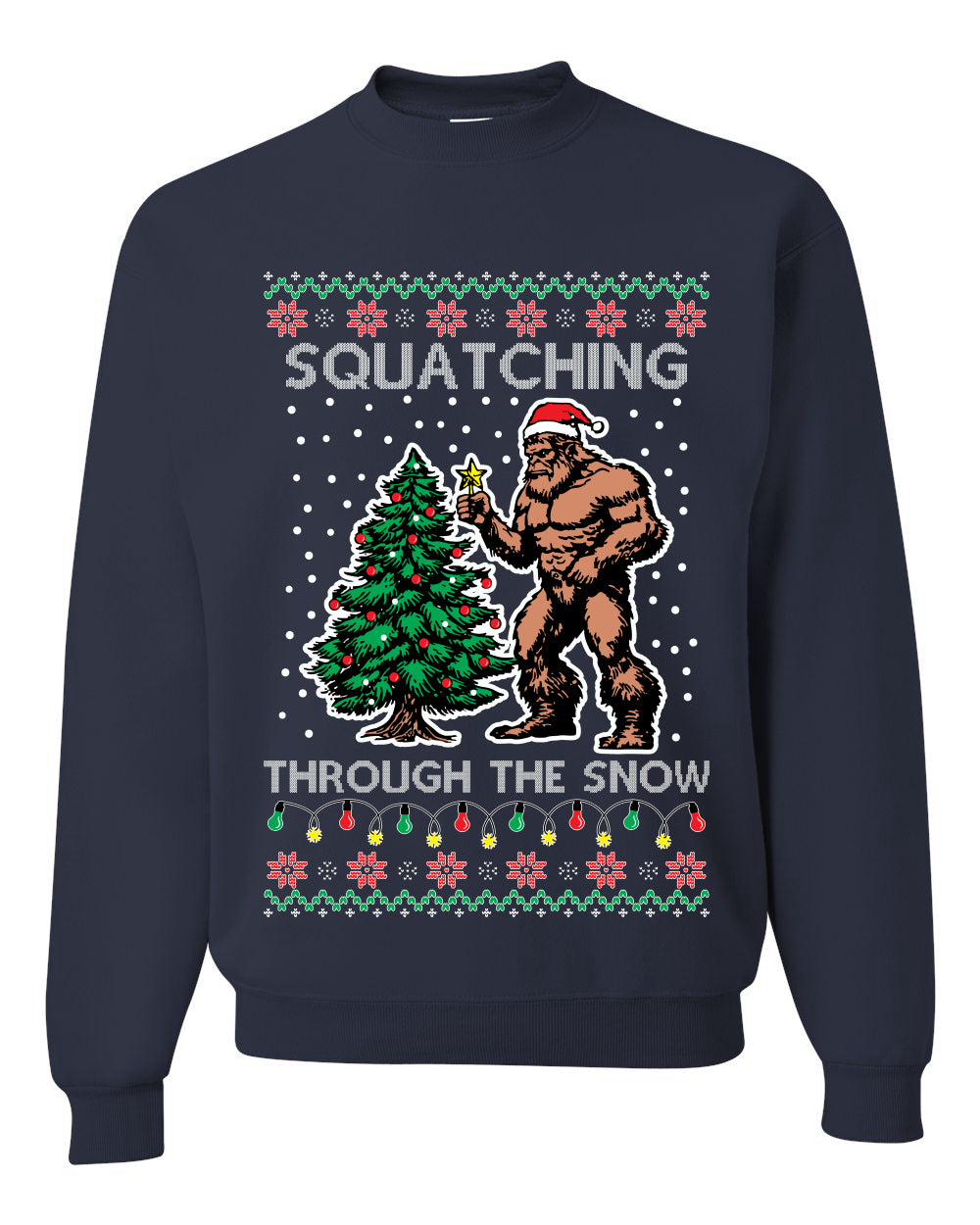 Squatching Through The Snow Bigfoot, Unisex Ugly Christmas Sweater Crewneck Sweatshirts
