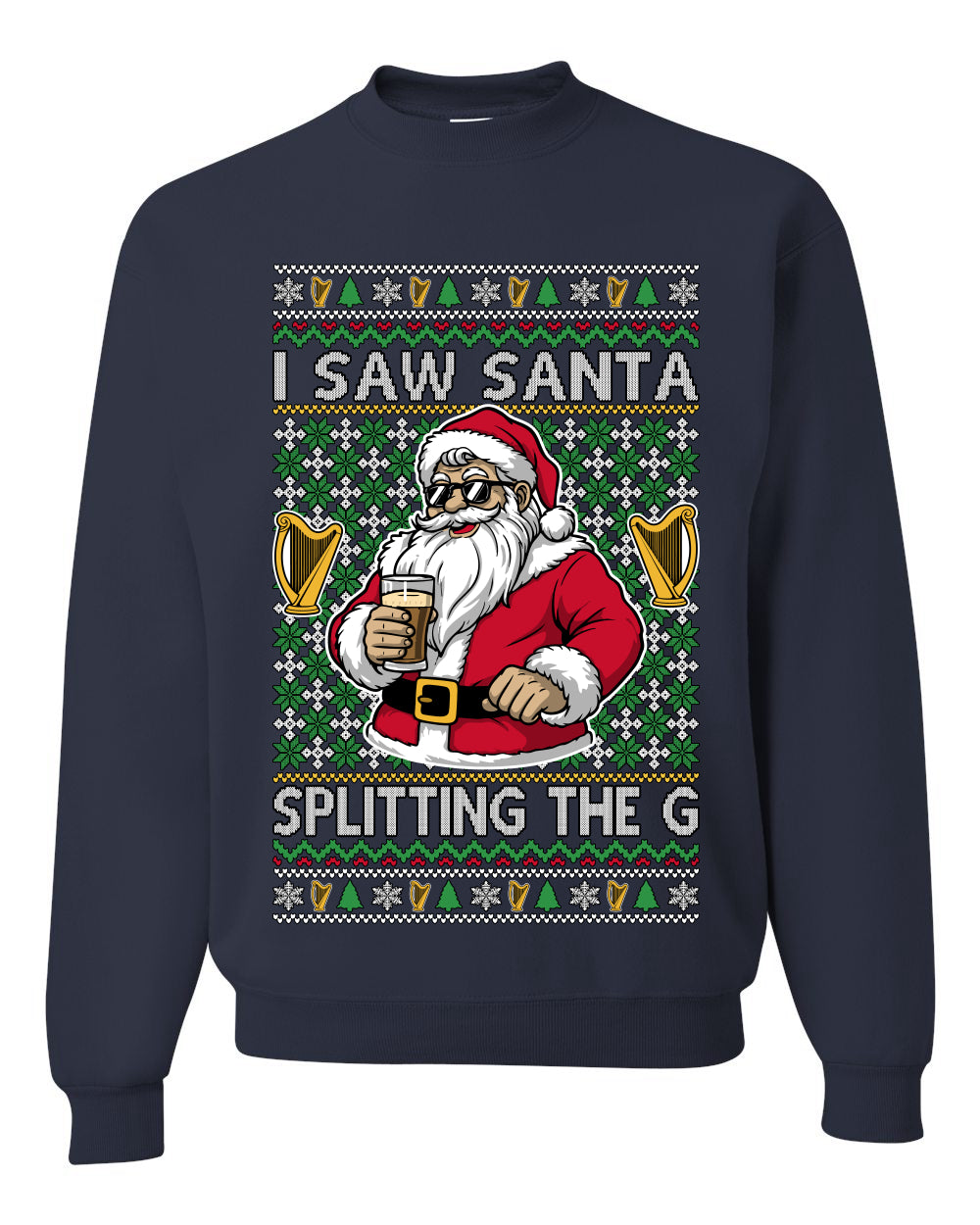 I Saw Santa Splitting The G, Unisex Ugly Christmas Sweater Crewneck Sweatshirts