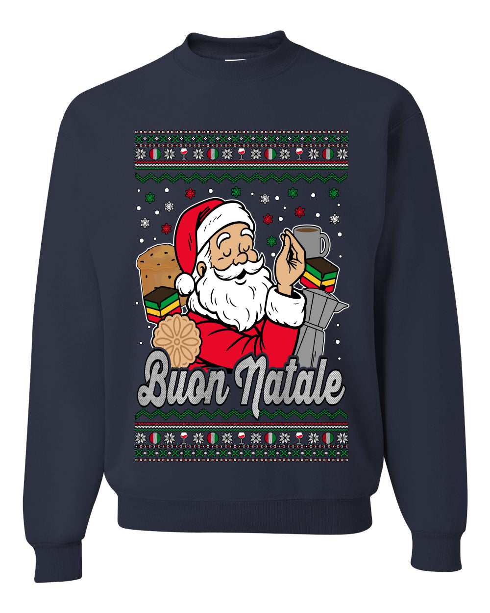 Buon Natale, Italian Santa Claus, Funny, Italian American Humor, Unisex Ugly Christmas Sweater, Crewneck Sweatshirts